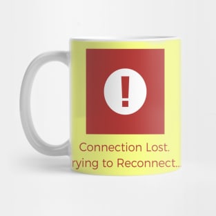 Connection Lost Mug